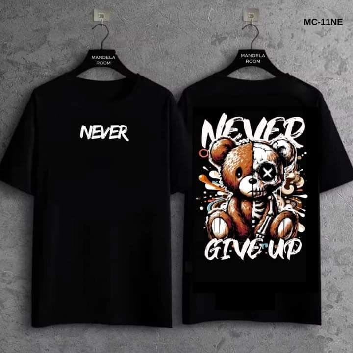 Never Give Up T-Shirt: Motivational Teddy Bear Graphic Tee